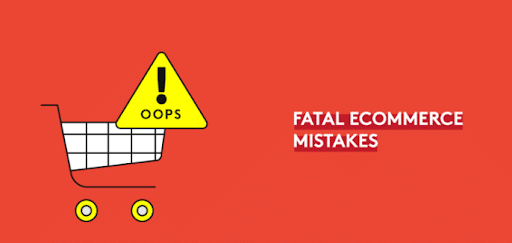 Top Mistakes in E-commerce